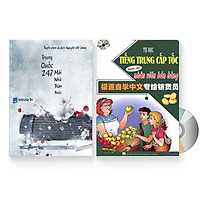 Combo 2 sách: Trung Quốc 247: Mái nhà thân thuộc (Song ngữ Trung – Việt có Pinyin) + Tự Học Tiếng Trung Cấp Tốc Dành Cho Nhân Viên Bán Hàng + DVD quà tặng