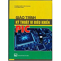 Giáo Trình Kỹ Thuật Vi Điều Khiển PIC