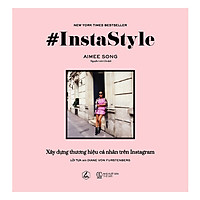#InstaStyle – Xây Dựng Thương Hiệu Cá Nhân Trên Instagram