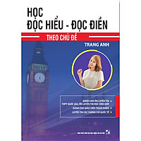 Học đọc hiểu – đọc điền theo chủ đề