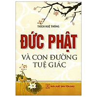 Đức Phật Và Con Đường Tuệ Giác