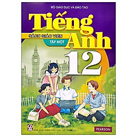 Tiếng Anh 12 - Tập 1 - Sách Giáo Viên (2021)