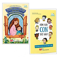 Combo Từ Tiếng Khóc Đầu Tiên Đến Mong Muốn Con Được Làm Người Lớn +  Hôm Nay Con Thế Nào?