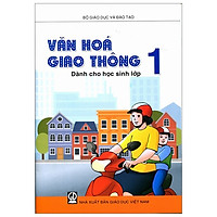 Văn Hóa Giao Thông Dành Cho Học Sinh Lớp 1