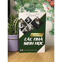 NDB - Kể chuyện các nhà sinh học