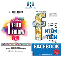 Combo 2 Cuốn Bí Kíp Digital Marketing Và Quảng Cáo Trên Các Nền Tảng Xã Hội