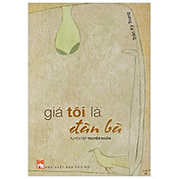 Giá Tôi Là Đàn Bà