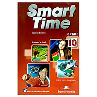 Smart Time Special Edition Grade 10 – Student’s Book (Kèm 2 đĩa CD)