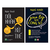 Combo Nghệ Thuật Đối Nhân Xử Thế + Nghệ Thuật Giao Tiếp Nơi Công Sở