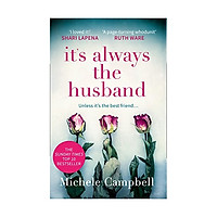 It's Always The Husband