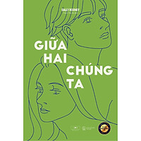 Sách - Giữa Hai Chúng Ta (tặng kèm bookmark)