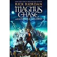 Magnus Chase and the Gods of Asgard, Book 3 : The Ship of the Dead