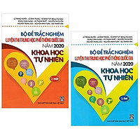 Combo Bộ Đề Trắc Nghiệm Luyện Thi Trung Học Phổ Thông Quốc Gia Năm 2020 – Khoa Học Tự Nhi