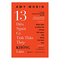 13 Điều Người Có Tinh Thần Thép Không Làm