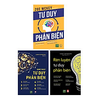 COMBO TƯ DUY PHẢN BIỆN (BỘ 3 CUỐN)