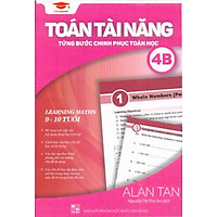 Toán Tài Năng – Từng Bước Chinh Phục Toán Học 4B