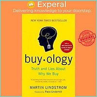 Sách - Buyology : Truth and Lies about Why We Buy by Martin Lindstrom (US edition, paperback)