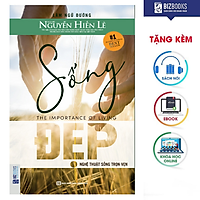 BIZBOOKS – Sách Sống Đẹp - Nghệ Thuật Sống Trọn Vẹn - Nguyễn Hiến Lê - MinhAnBooks