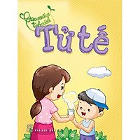 Gieo Mầm Tính Cách – Tử Tế (Tái Bản)