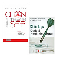 Combo 2 Cuốn Sách Kỹ Năng Làm Việc: Chọn Thành Sếp + Chiến Lược Định Vị Người Tiêu Dùng / Nững Cuốn Sách Kinh Tế Hay Nhất - Tặng Kèm Bookmark Happy Life