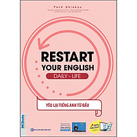 Restart Your English - Daily - Life - Yêu Lại Tiếng Anh Từ Đầu