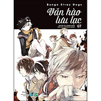 Bungo Stray Dogs - Văn Hào Lưu Lạc - 7 (Tái Bản)