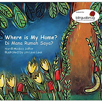 Truyện Tranh Singapore – Nhà Tôi Ở Đâu? – Where Is My Home (Song Ngữ Việt – Anh)