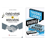 Combo Sách Kĩ Năng Kinh Doanh: Chào Hàng Chuyên Nghiệp Để Bán Hàng Thành Công + Thương Lư