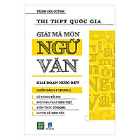 Cuốn Sách Tham Khảo Thần Thánh – Thi Cử Không Còn Là Nối Sợ: Giải Mã Môn Ngữ Văn