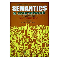 Semantics A Coursebook – Giáo Trình Ngữ Nghĩa Học
