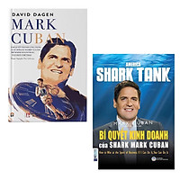 Những Bài Học Kinh Doanh Đắt Giá Từ Ông Trùm Kinh Doanh Mark Cuban: America Shark Tank: Bí Quyết Kinh Doanh Của Shark Mark Cuban + Mark Cuban - 15 Bí Quyết Thành Công Trong Cuộc Đời Và Sự Nghiệp Của Ông Trùm Kinh Doanh Mang Tinh Thần Thể Thao ( Combo 2 Cuốn Sách Không Thể Bỏ Qua Cho Bạn Trẻ Muốn Thành Đạt)