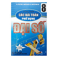 Tổng Hợp Các Bài Toán Phổ Dụng Đại Số 8
