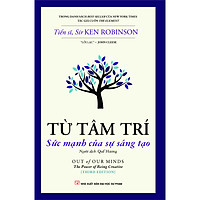 Từ Tâm Trí - Sức Mạnh Của Sự Sáng Tạo