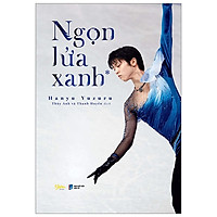 Ngọn Lửa Xanh – Tập 1 – Tặng Kèm 3 Postcard + 1 Poster