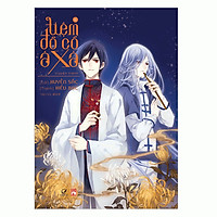 [Bản Đặc Biệt] Tiệm Đồ Cổ Á Xá (Truyện Tranh) – Tập 11 – Tặng Kèm 2 Postcard Cổ Vật + 1 P