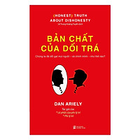 Bản Chất Của Dối Trá (Tái Bản) ( tặng kèm bookmark Sáng Tạo )