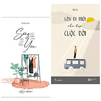 Combo Sách Văn Học Hay : Sống Cho Đáng Sống Yêu Cho Đáng Yêu + Lớn Đi Thôi Cho Kịp Cuộc Đời ( Tặng Kèm Bookmark Thiết Kế )