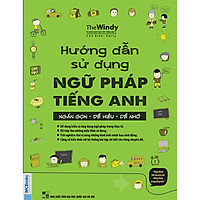 Hướng Dẫn Sử Dụng Ngữ Pháp Tiếng Anh - Ngắn Gọn, Dễ Hiểu, Dễ Nhớ ( tải APP MCBOOKS để trải nghiệm hệ sinh thái MCPlatform và nhận quà tặng ) tặng thêm bookmark