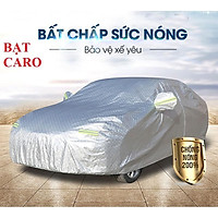 Bạt phủ dùng cho toàn xe tráng nhôm CARO 3 lớp chống xước, nắng, cháy ô tô