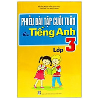 Phiếu Bài Tập Cuối Tuần Môn Tiếng Anh – Lớp 3