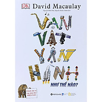 Vạn Vật Vận Hành Như Thế Nào? (Tặng Tickbook đặc biệt)