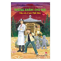 Phòng Khám Cho Ma – Tập 6: Cấp Cứu Ở Núi Thất Hóa