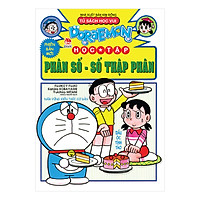 Doraemon Học Tập: Phân Số – Số Thập Phân (Tái Bản 2019)