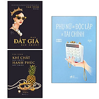 Combo 3 cuốn sách hay dành cho phụ nữ thời hiện đại: Bạn đắt giá bao nhiêu + Khí chất bao nhiêu, hạnh phúc bấy nhiêu + Phụ nữ cần độc lập về tài chính