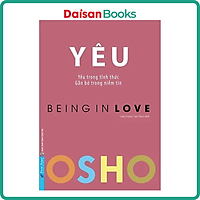 Sách - OSHO Yêu (Yêu trong tỉnh thức, gắn bó trong niềm tin) - FirstNews
