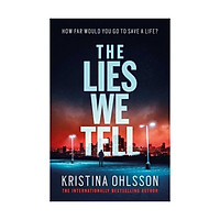 The Lies We Tell