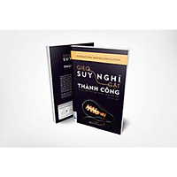 Gieo suy nghĩ, gặt thành công – tự tạo phép màu cho thành công của bạn (tặng Bookmark)</s
