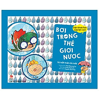 Lớp Khoa Học Của Lợn Con – Bơi Trong Thế Giới Nước (Sự Tuần Hoàn Của Nước)
