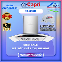 Máy Hút Mùi Hiện Đại Capri CR-638H - Hàng Chính Hãng, Sản Xuất Theo Tiêu Chuẩn Châu Âu, Động Cơ Siêu Êm, Khử Mùi Trực Tiếp, Bền Đẹp, Sang Trọng