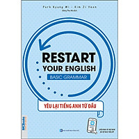 Restart Your English - Basic Grammar - Ngữ Pháp Tiếng Anh Căn Bản Cho Người Mất Gốc - Yêu Lại Tiếng Anh Từ Đầu (Học Cùng App MCBooks) – MinhAnBooks